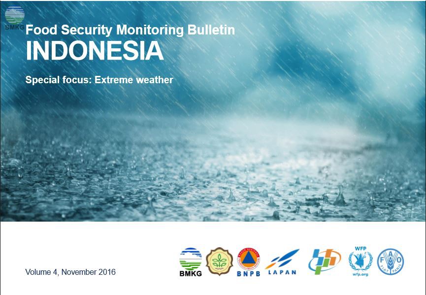 Food Security Monitoring Bulletin INDONESIA (Vol. 4 - November 2016)